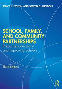 Cover image for School, Family, and Community Partnerships: Preparing Educators and Improving Schools