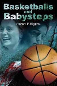 Cover image for Basketballs and Babysteps