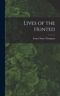 Cover image for Lives of the Hunted