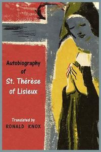 Cover image for Autobiography of St. Therese of Lisieux