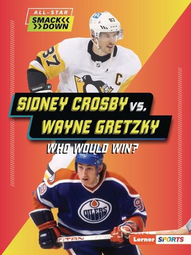 Cover image for Sidney Crosby vs. Wayne Gretzky