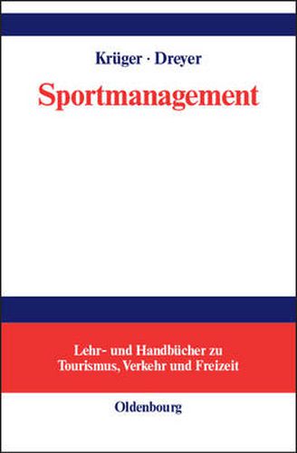 Sportmanagement: Eine Themenbezogene Einfuhrung