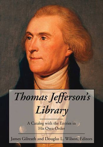 Cover image for Thomas Jefferson's Library: A Catalog with the Entries in His Own Order