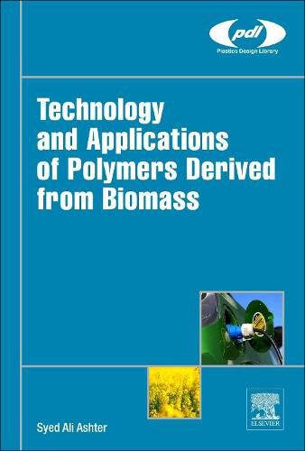 Cover image for Technology and Applications of Polymers Derived from Biomass