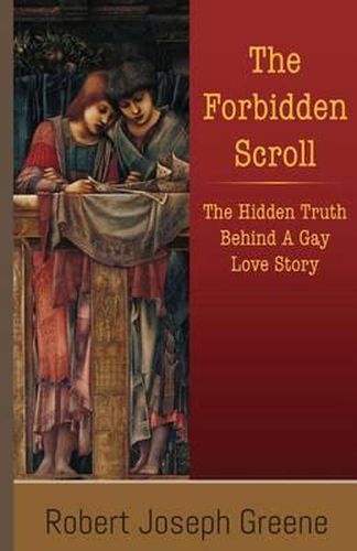 Cover image for The Forbidden Scroll: The Hidden Truth Behind a Gay Love Story