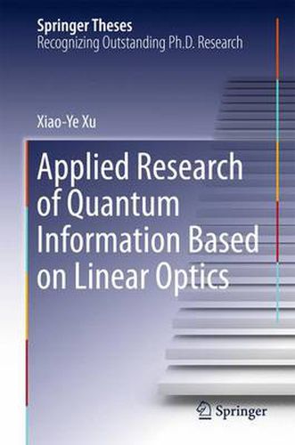 Cover image for Applied Research of Quantum Information Based on Linear Optics