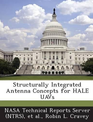 Cover image for Structurally Integrated Antenna Concepts for Hale Uavs