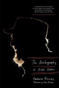 Cover image for The Autobiography of Fidel Castro