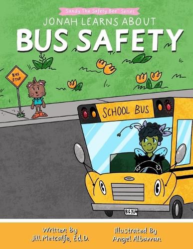 Cover image for Jonah Learns About Bus Safety