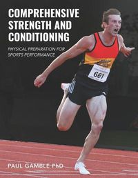 Cover image for Comprehensive Strength and Conditioning: Physical Preparation for Sports Performance