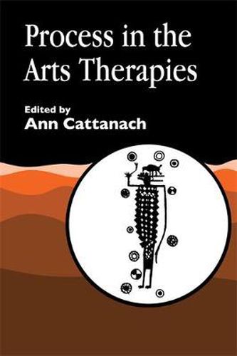 Process in the Arts Therapies