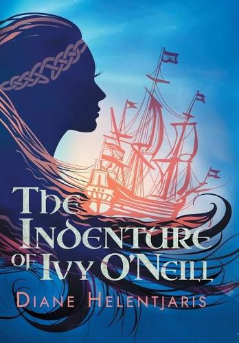 Cover image for The Indenture of Ivy O'Neill