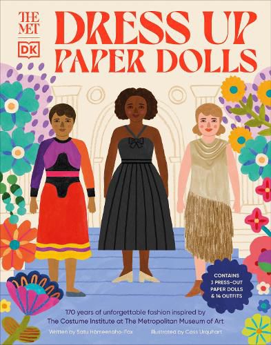 The Met Dress-Up Paper Dolls: 170 years of Unforgettable Fashion from The Metropolitan Museum of ArtaEURO (TM)s Costume Institute