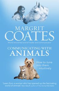 Cover image for Communicating with Animals: How to Tune into Them Intuitively
