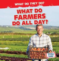 Cover image for What Do Farmers Do All Day?