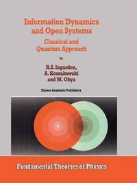 Cover image for Information Dynamics and Open Systems: Classical and Quantum Approach