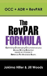Cover image for The RevPAR Formula: OCC + ADR = RevPAR