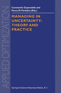 Cover image for Managing in Uncertainty: Theory and Practice