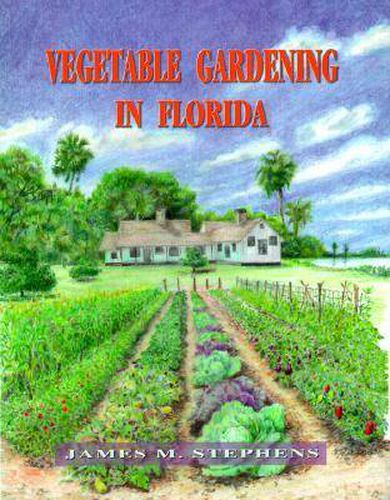 Cover image for Vegetable Gardening in Florida