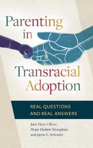 Cover image for Parenting in Transracial Adoption: Real Questions and Real Answers