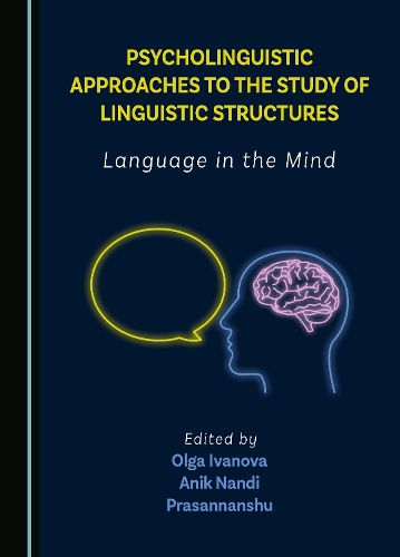 Cover image for Psycholinguistic Approaches to the Study of Linguistic Structures