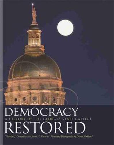 Cover image for Democracy Restored: A History of the Georgia State Capitol