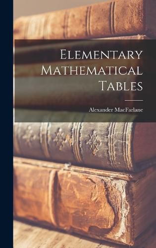 Cover image for Elementary Mathematical Tables