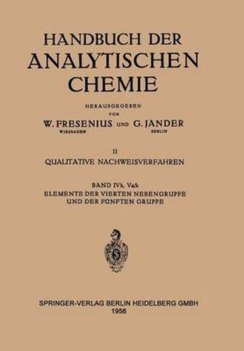 Cover image for Elemente Der Vierten Nebengruppe und Der Funften Gruppe: Titan * zirkonium * Hafnium * Thorium * Stickstoff * Phosphor * Arsen * Antimon * Wismut * Vanadium * Niob * Tantal * Protactinium