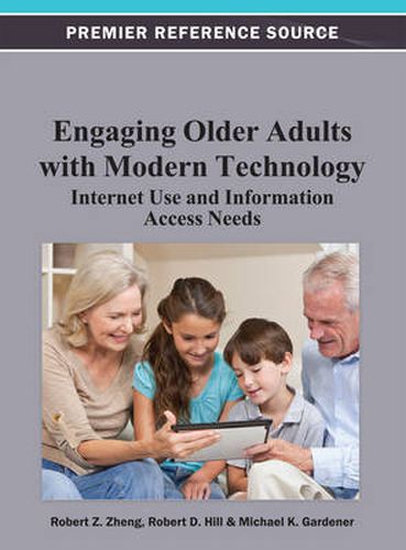 Cover image for Engaging Older Adults with Modern Technology: Internet Use and Information Access Needs