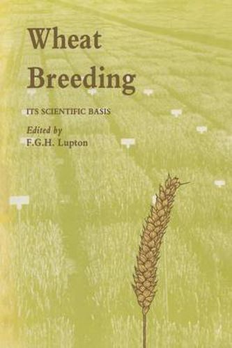 Cover image for Wheat Breeding: Its scientific basis