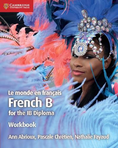 Cover image for Le monde en francais Workbook: French B for the IB Diploma