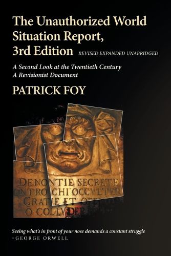 Cover image for The Unauthorized World Situation Report, 3rd Edition Revised Expanded Unabridged