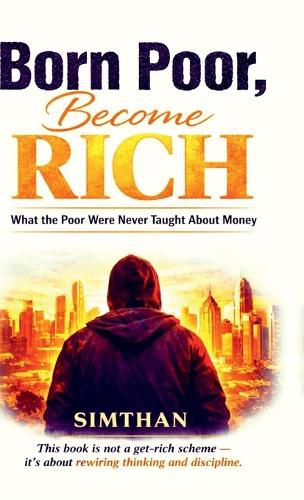 Cover image for Born Poor, Become Rich