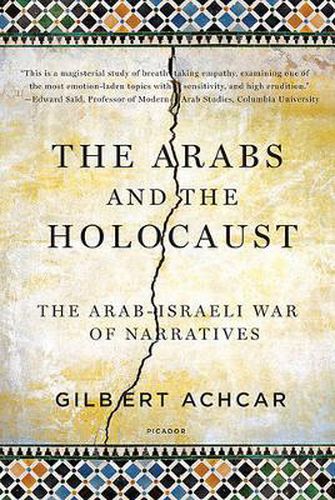 Cover image for Arabs and the Holocaust: The Arab-Israeli War of Narratives