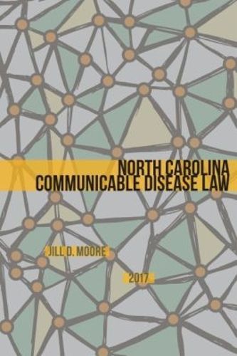 Cover image for North Carolina Communicable Disease Law