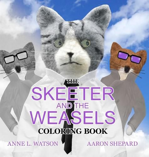 The Skeeter and the Weasels Coloring Book: A Grayscale Adult Coloring Book and Children's Storybook Featuring a Fun Story for Kids and Grown-Ups