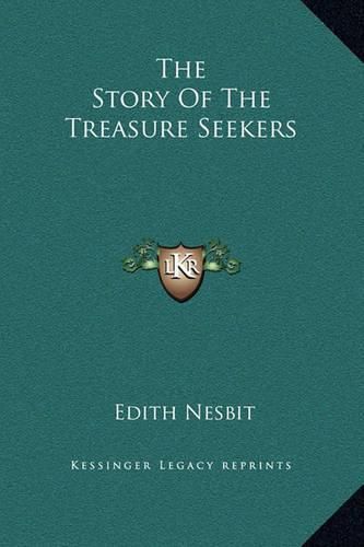 Cover image for The Story of the Treasure Seekers