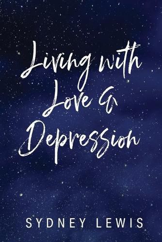 Cover image for Living with Love & Depression