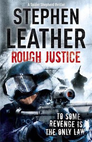 Cover image for Rough Justice: The 7th Spider Shepherd Thriller