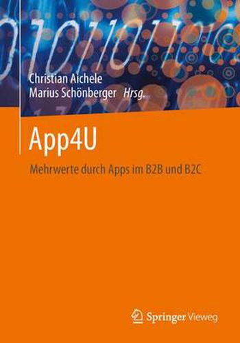 Cover image for App4u: Mehrwerte Durch Apps Im B2B Und B2c