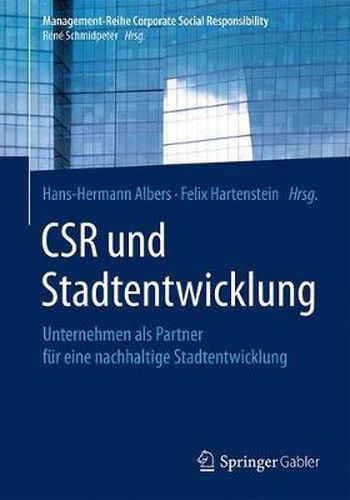 Cover image for Csr Und Stadtentwicklung: Unternehmen ALS Partner Fur Eine Nachhaltige Stadtentwicklung