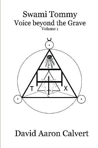Cover image for Swami Tommy - Voice Beyond the Grave. Volume 1
