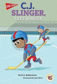 Cover image for Good Sports C.J. Slinger, Left Winger