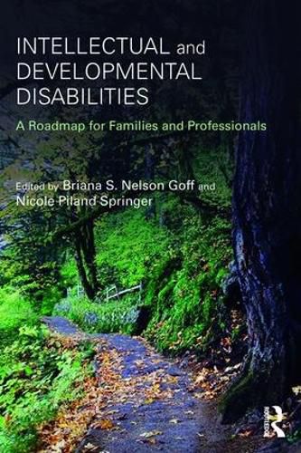 Cover image for Intellectual and Developmental Disabilities: A Roadmap for Families and Professionals