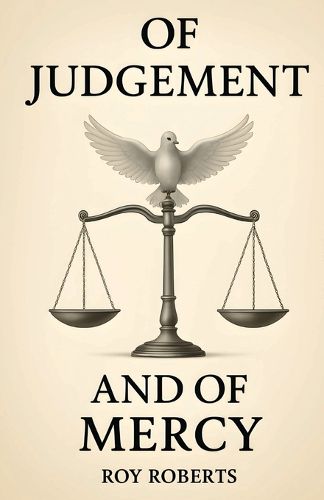 Cover image for Of Judgement and Of Mercy