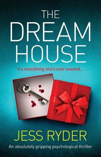 Cover image for The Dream House: An absolutely gripping psychological thriller