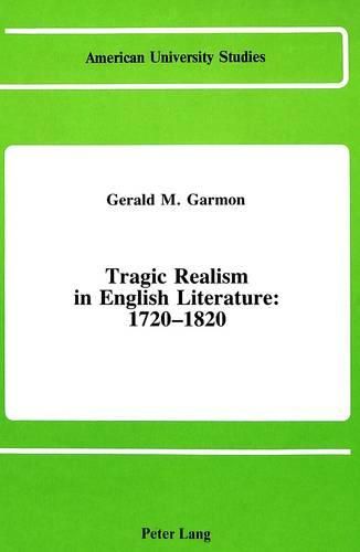 Cover image for Tragic Realism in English Literature: 1720-1820