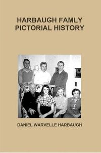 Cover image for Harbaugh Famly Pictorial History