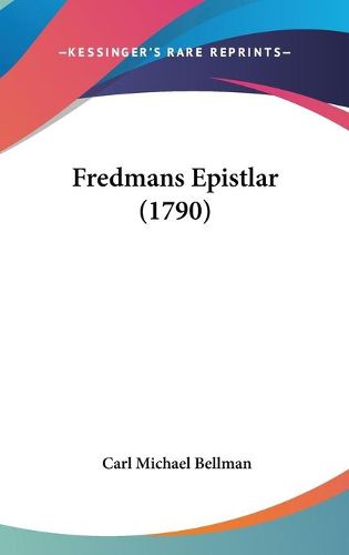 Cover image for Fredmans Epistlar (1790)