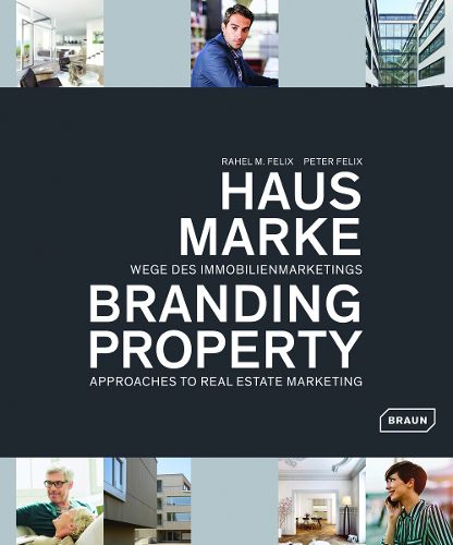 Cover image for Branding Property: Approaches to Real Estate Marketing